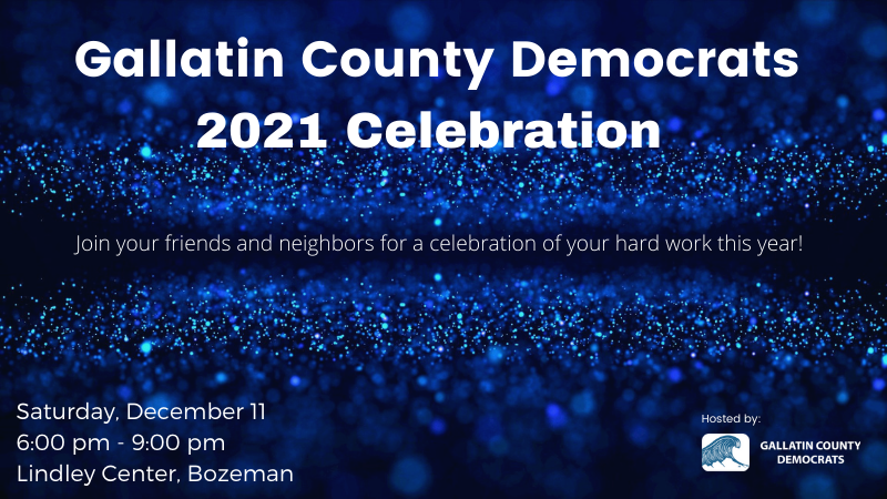 Gallatin County Democrats 2021 Celebration info